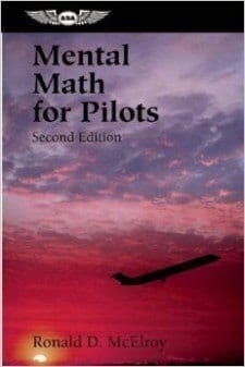 Mental Math for Pilots: 2nd Edition